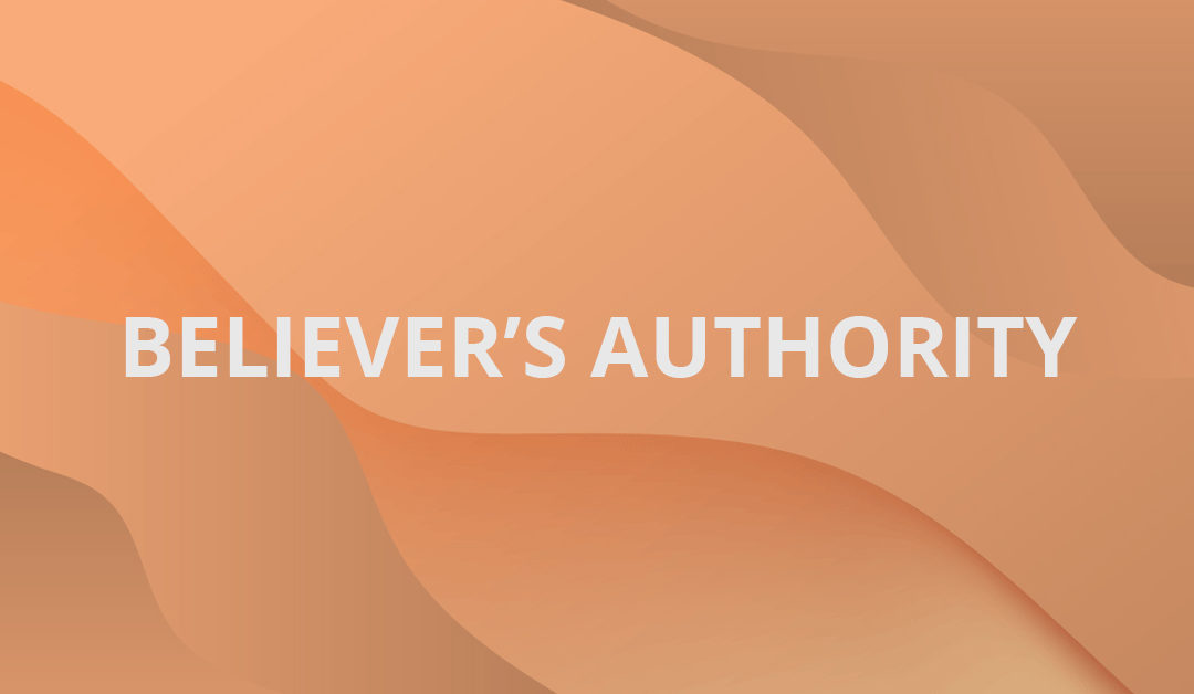 Believer’s Authority