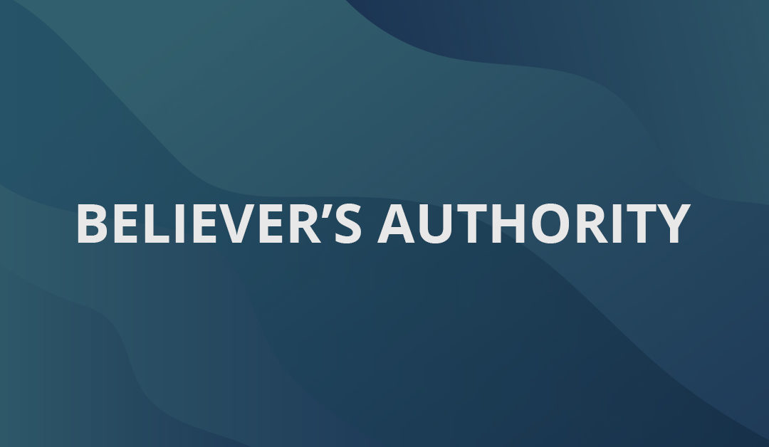 Believer’s Authority