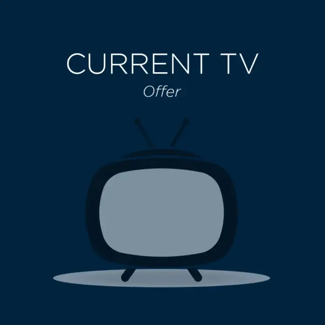 Current TV Offer